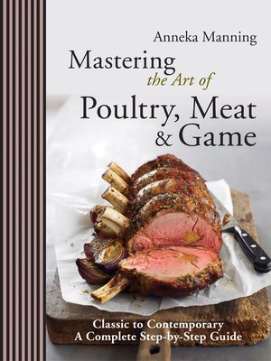 cover image of Mastering the Art of Poultry, Meat & Game